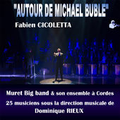 Autour de Michael Buble